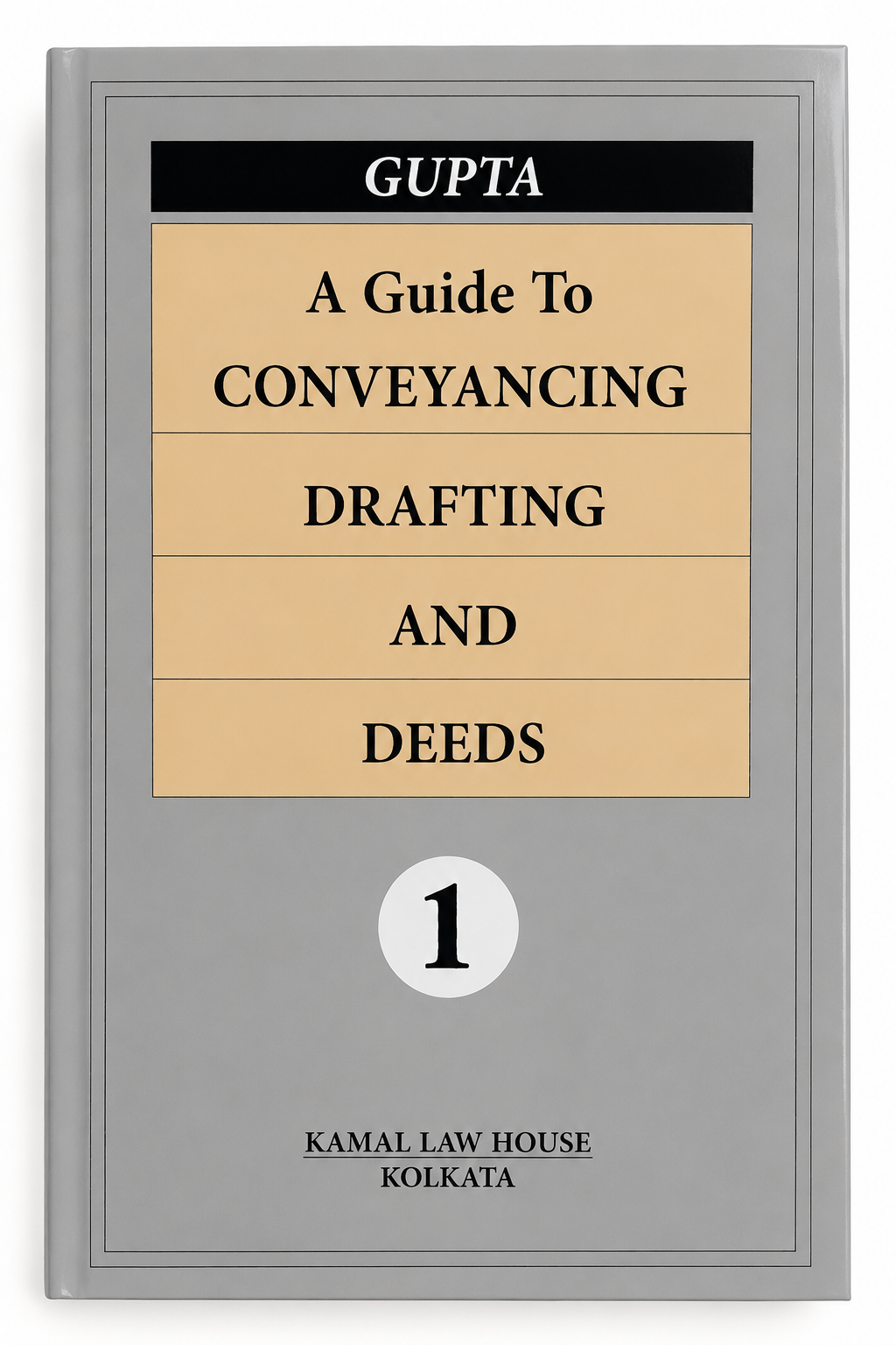 ChatGPT Image Aug 7, 2026, 02_31_33 PM A GUIDE TO CONVEYENCING, DRAFTING & DEEDS IN 8 VOLUMES by Gupta - Image 1