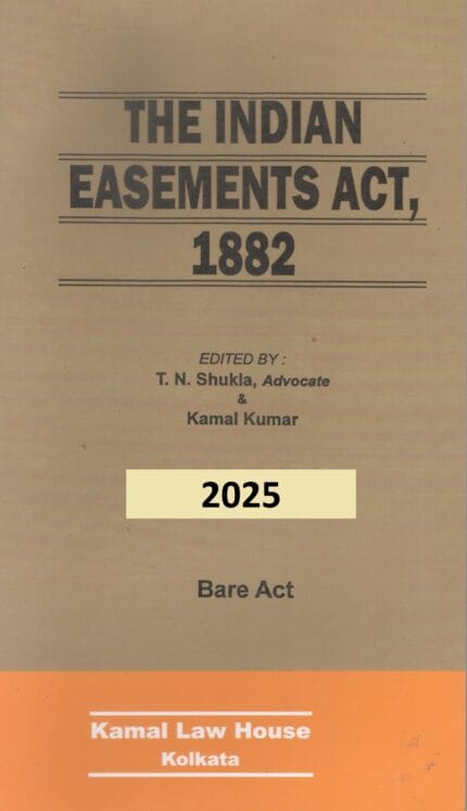 The Indian Easements Act, 1882