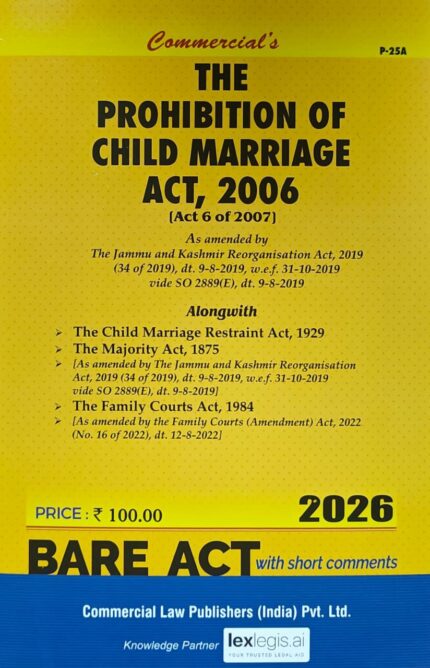 Prohibition of Child Marriage Act, 2006 along with Child Marriage Restraint Act, 1929
