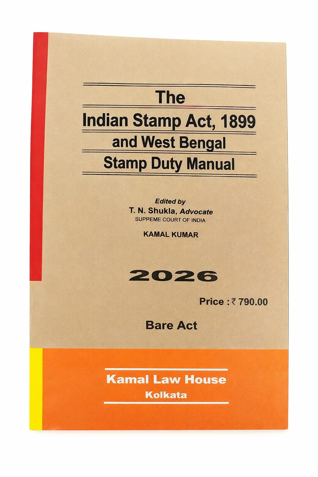 stamp The Indian Stamp Act, 1899 and West Bengal Stamp Duty Manual - Image 1