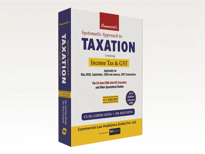 taxation4k Systematic Approach to Taxation (Containing Income tax and GST) - Image 1