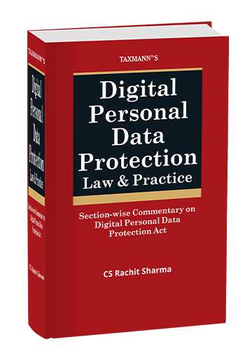 Digital Personal Data Protection – Law and Practice